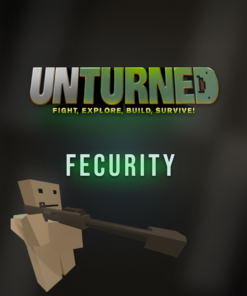 Fecurity Unturned