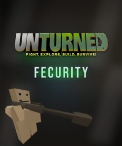 Fecurity Unturned