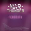 Fecurity War Thunder EAC