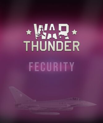 Fecurity War Thunder EAC