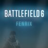 Fenrix Battlefield BF6, BF2042, BF5, BF1