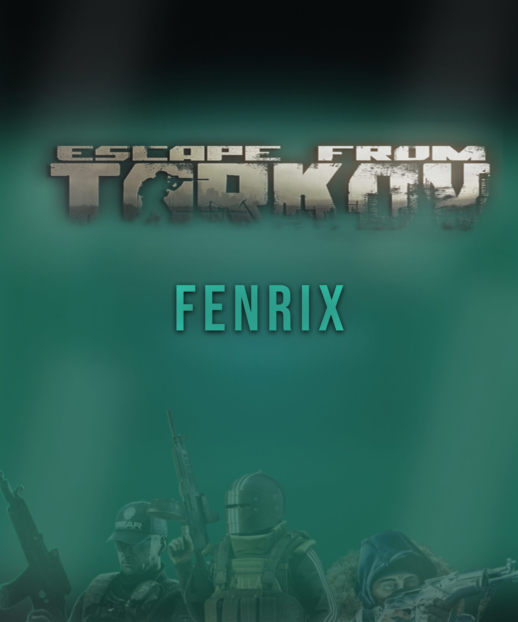 Fenrix Escape from Tarkov