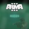 Mason Arma 3