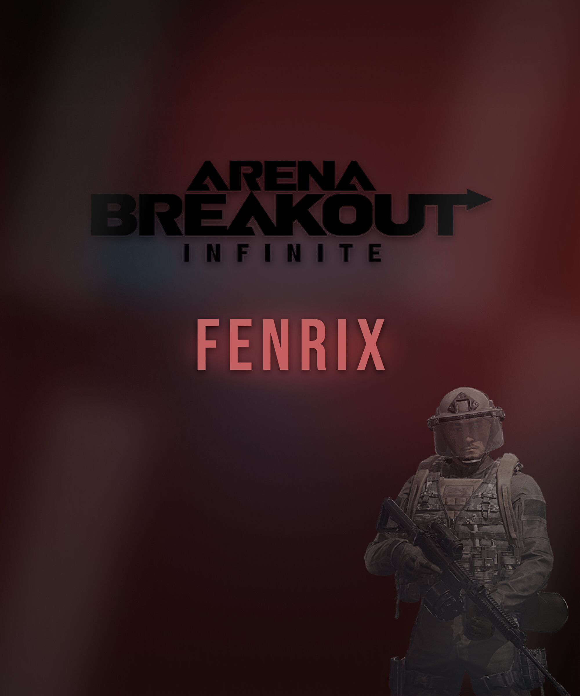 Fenrix Arena Breakout: Infinite