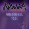 Unlock All Tool Naraka Bladepoint