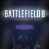 Arcane Battlefield 6